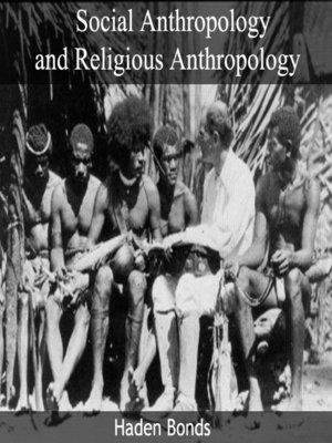 cover image of Social Anthropology and Religious Anthropology
